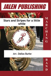 Stars and Stripes for a Little While Marching Band sheet music cover
